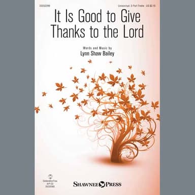 It Is Good To Give Thanks To The Lord