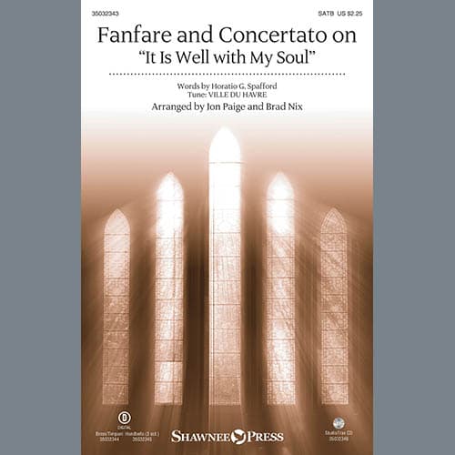 Fanfare And Concertato On "It Is Well With My Soul" (arr. Jon Paige & Brad Nix)