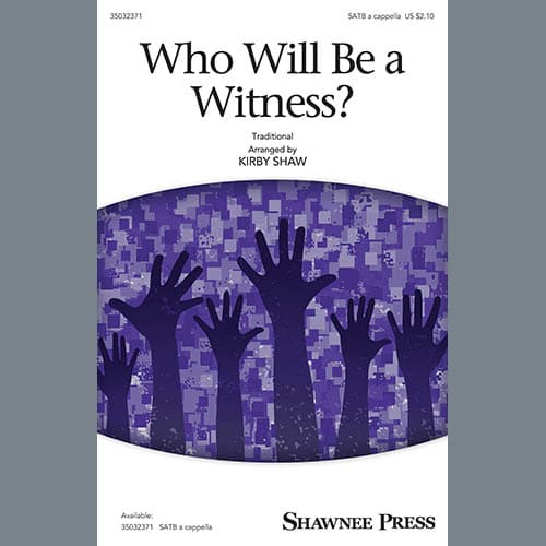 Who Will Be A Witness?