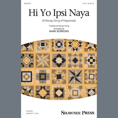 Hi Yo Ipsi Naya (arr. Mark Burrows)