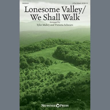 Lonesome Valley/We Shall Walk