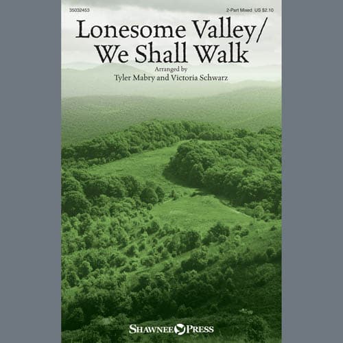 Lonesome Valley/We Shall Walk