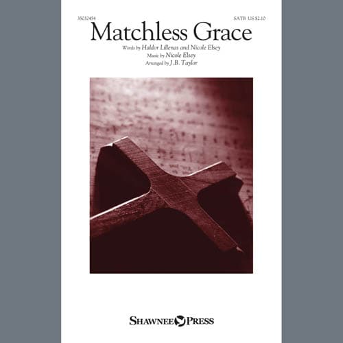 Matchless Grace (arr. J.B. Taylor)