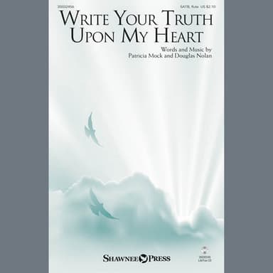 Write Your Truth Upon My Heart
