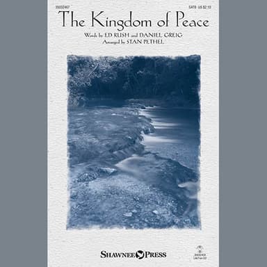 The Kingdom Of Peace (arr. Stan Pethel)