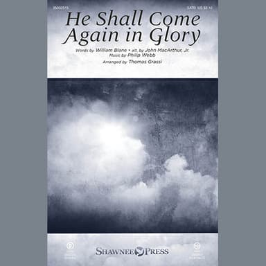 He Shall Come Again In Glory (arr. Thomas Grassi)