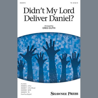 Didn't My Lord Deliever Daniel