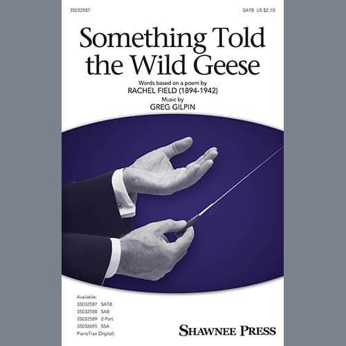 Something Told The Wild Geese