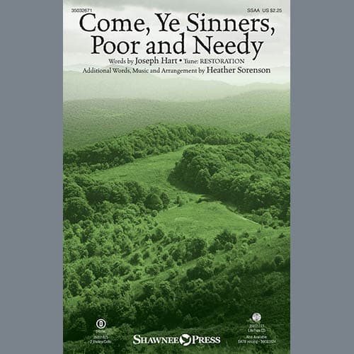 Come, Ye Sinners, Poor And Needy (arr. Heather Sorenson)