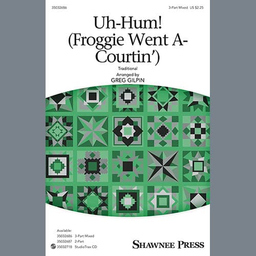 Uh-Hum! (Froggie Went A-Courtin')