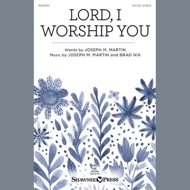 Lord, I Worship You