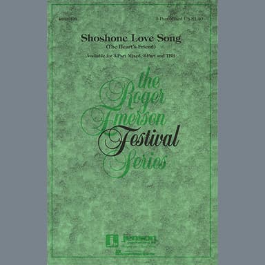 Shoshone Love Song (The Heart's Friend)