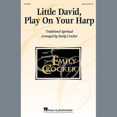 Little David, Play On Your Harp (arr. Emily Crocker)