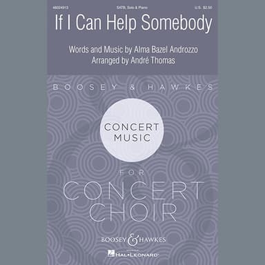 If I Can Help Somebody (arr. André Thomas)