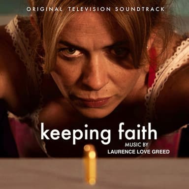 Faith's Song (arr. Laurence Love Greed) (from the TV series Keeping Faith)