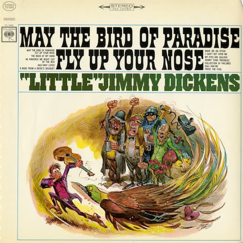 May The Bird Of Paradise Fly Up Your Nose