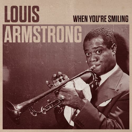 When You're Smiling (The Whole World Smiles With You)