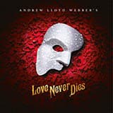 Look With Your Heart (from Love Never Dies)