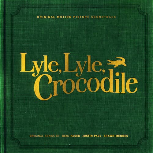 Take A Look At Us Now (Lyle Reprise) (from Lyle, Lyle, Crocodile)