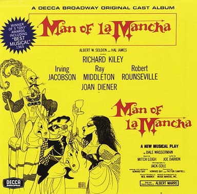 Man Of La Mancha (I, Don Quixote)