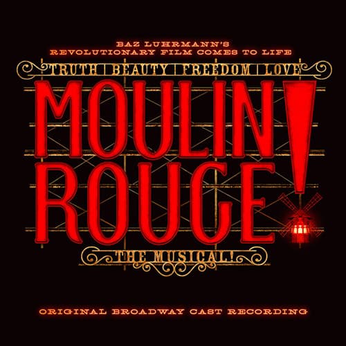 Come What May (from Moulin Rouge! The Musical)
