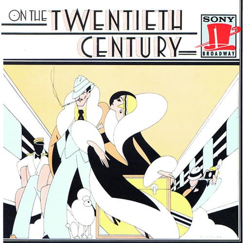 Never (from On The Twentieth Century)