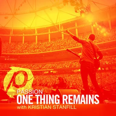 One Thing Remains (Your Love Never Fails)