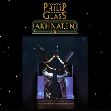 Dance from Akhnaten, Act 2 Scene 3