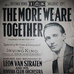 The More We Are Together
