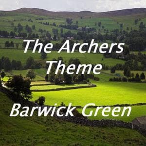 Barwick Green (theme from The Archers)