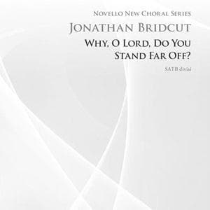 Why, O Lord Do You Stand So Far Off