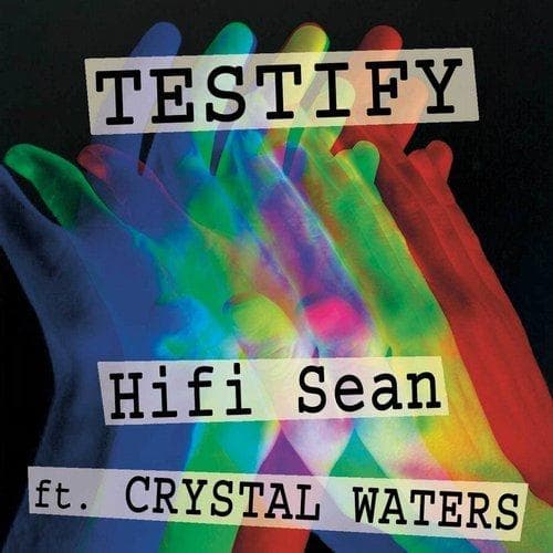 Testify (featuring Crystal Waters)