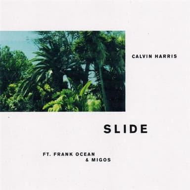 Slide (featuring Frank Ocean and Migos)
