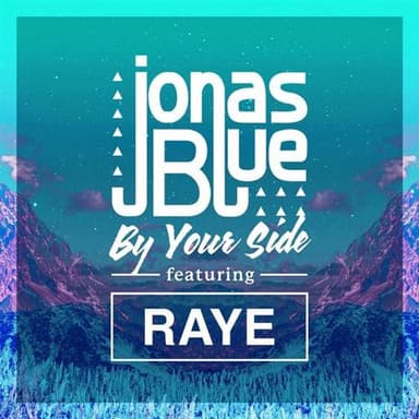By Your Side (feat. RAYE)