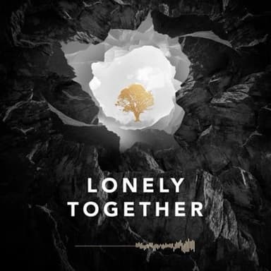Lonely Together (featuring Rita Ora)