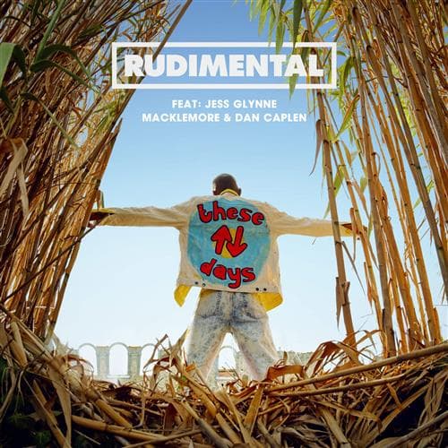 These Days (featuring Jess Glynne, Macklemore and Dan Caplen)