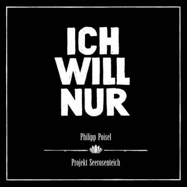 Ich Will Nur