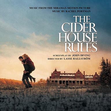 The Cider House Rules (Main Titles)