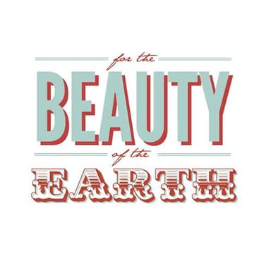 For The Beauty Of The Earth