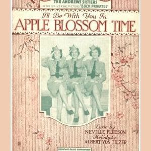 I'll Be With You In Apple Blossom Time
