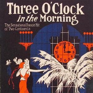 Three O'Clock In The Morning