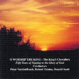 O Worship The King