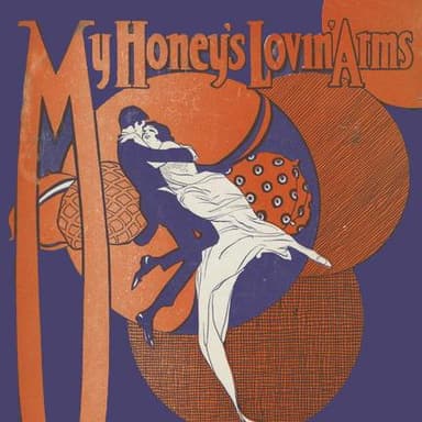 My Honey's Loving Arms