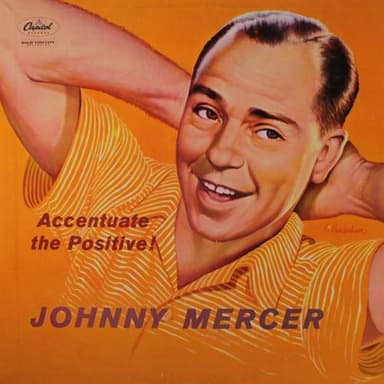 Ac-cent-tchu-ate The Positive