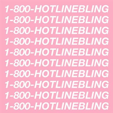 Hotline Bling