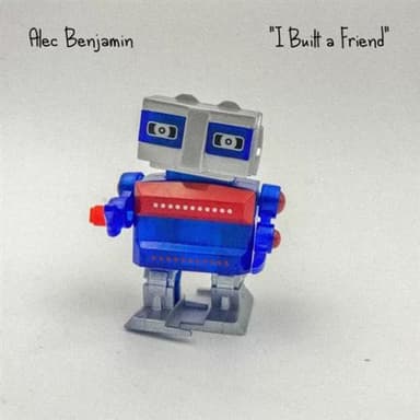 I Built A Friend