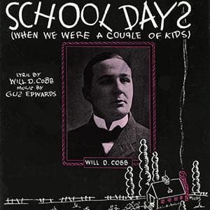 School Days (When We Were A Couple Of Kids)