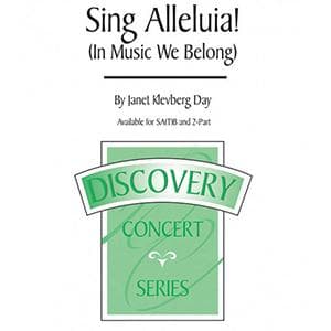 Sing Alleluia! (In Music We Belong)