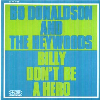 Billy, Don't Be A Hero