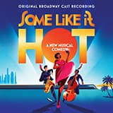 You Can't Have Me (If You Don't Have Him) (from Some Like It Hot)